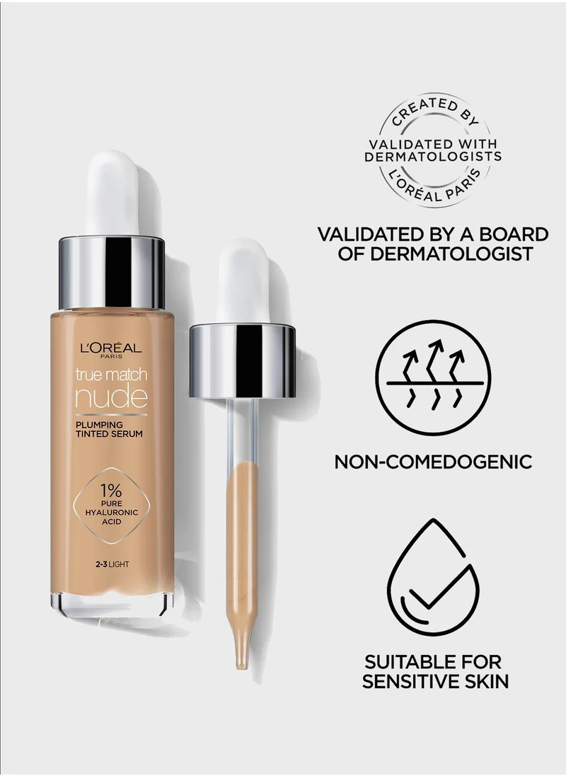 L'OREAL PARIS True Match Nude, Plumping Tinted Serum, Shade 2-3 Light
