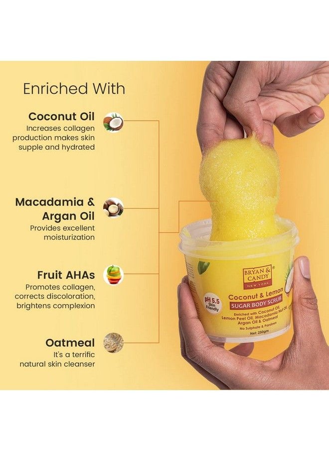 BRYAN & CANDY Coconut & Lemon Sugar Body Scrub Ph 5.5 For Tan Removal & Exfoliation ; For Women & Men ;Coconut Oil Lemon Peel Oil Oatmeal Macadamia And Argan Oil For Smooth Skin 250G  - Image 3