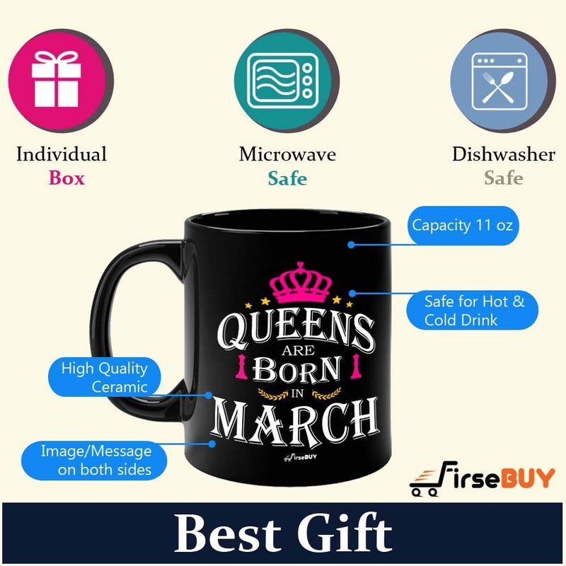 FirseBUY Queens are Born in March Black Ceramic Coffee Mug Gift for Girls and Women - Image 5