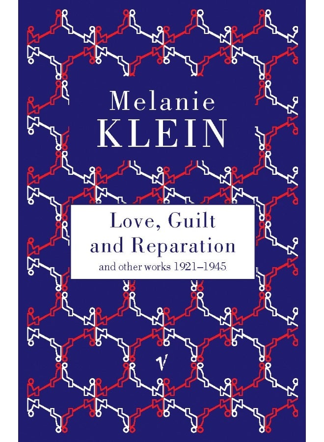 Vintage Classics Love, Guilt and Reparation