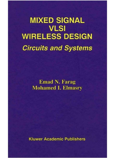 Mixed Signal VLSI Wireless Design: Circuits and Systems