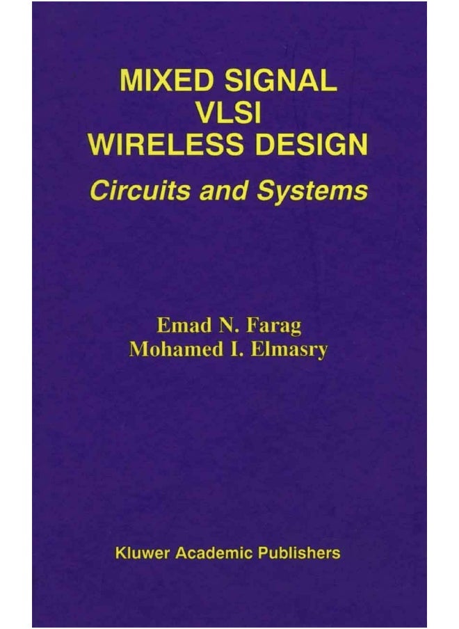 Mixed Signal VLSI Wireless Design: Circuits and Systems 