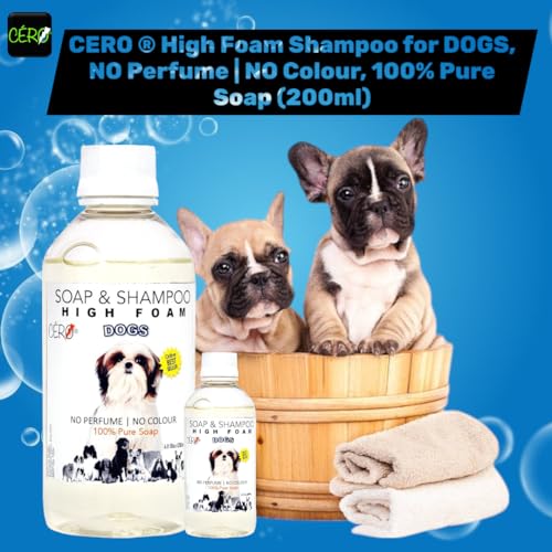 CERO ® High Foam Shampoo for Dogs, NO Perfume | NO Colour, 100% Pure Soap (200ml) - Image 5