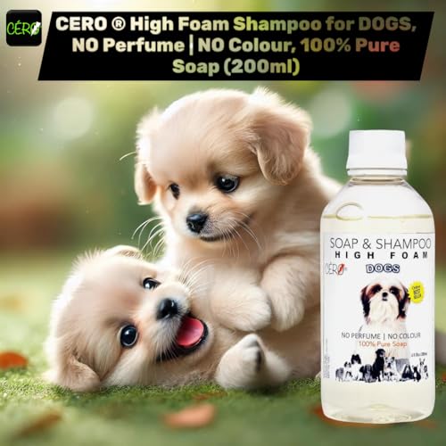 CERO ® High Foam Shampoo for Dogs, NO Perfume | NO Colour, 100% Pure Soap (200ml) - Image 4