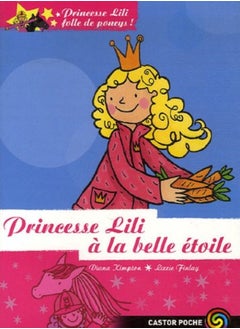 Princesse Lili à la belle étoile 