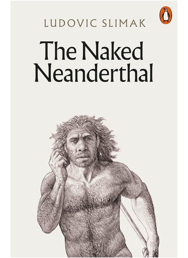 The Naked Neanderthal 