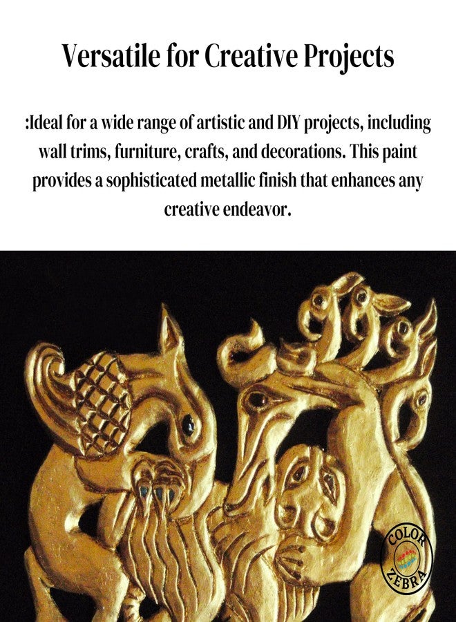 Color Zebra Acrylic Gold Metallic Paint - 250g (Pack of 1) | Metallic Paint for Wall Trim, Furniture, Crafts | Non Toxic Acrylic Metallic Paint for Professional Artists, Hobby Painters & Kids - Image 5