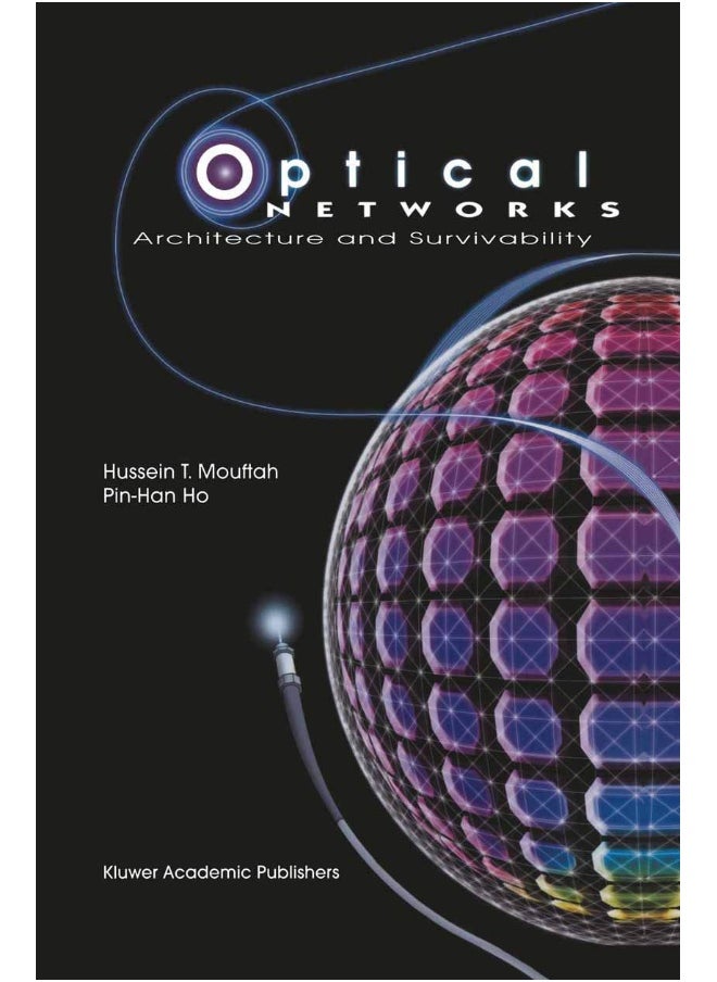 Optical Networks: Architecture and Survivability 