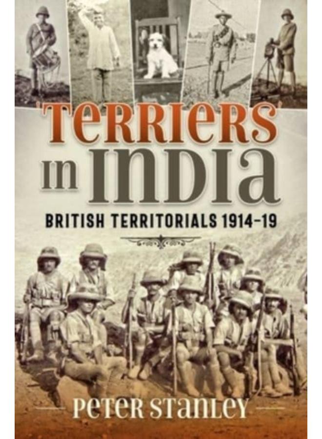 Terriers in India: British Territorials 1914-19 