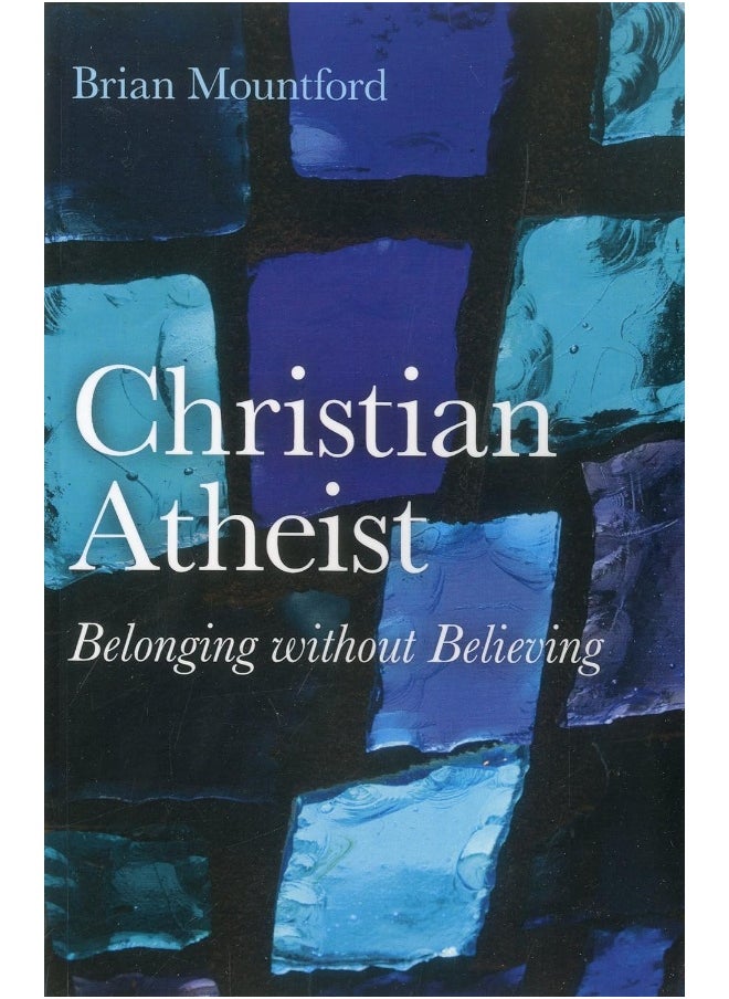 Christian Atheist – Belonging without Believing 