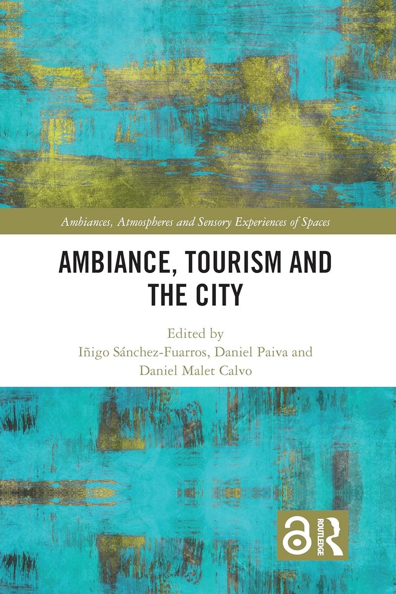 Ambiance, Tourism and the City - Image 1