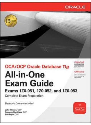 OCA/OCP Oracle Database 11g All-In-One Exam Guide with CD-ROM - pzsku/Z21D65CFCBD870AF969ABZ/45/_/1714384018/c30fd3e1-b33c-42f1-a50b-cf4816f7555d
