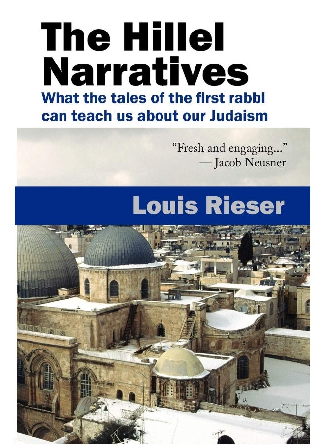 The Hillel Narratives: What the Tales of the First Rabbi Can Teach Us About Our Judaism  - Image 1