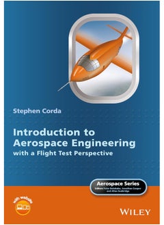 WILEY Introduction to Aerospace Engineering with a Flight Test Perspective 