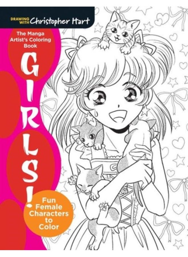 The Manga Artist's Coloring Book: Girls! : Fun Female Characters to Color 
