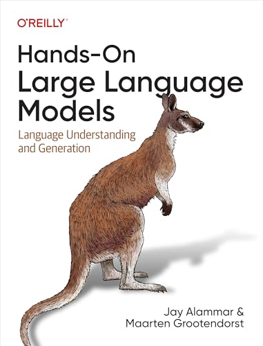 Handson Large Language Models Language Understanding And Generation