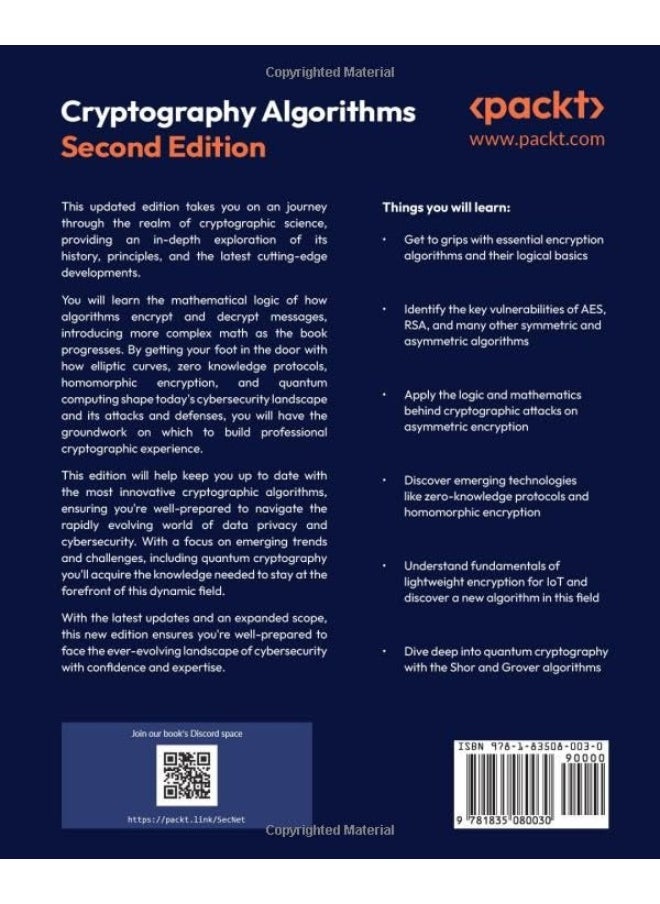 Cryptography Algorithms - Second Edition: Explore New Algorithms in Zero-knowledge, Homomorphic Encryption, and Quantum Cryptography