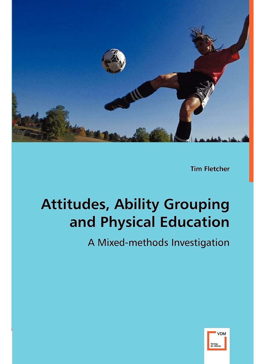 Attitudes, Ability Grouping and Physical Education - A Mixed-methods Investigation  - Image 1