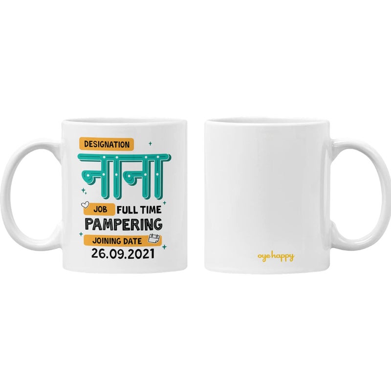 Oye Happy Oye Happy - Custom Mug for Nana/Grandfather on Birthday/Father's Day  - Image 2