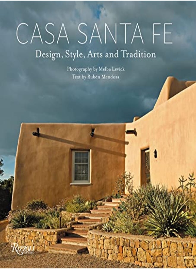Casa Santa Fe by Melba Levick Hardcover 