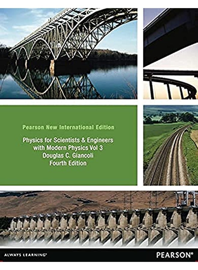 Physics for Scientists & Engineers with Modern Physics, Vol. 3 (Chs 36-44): Pearson New Internationa