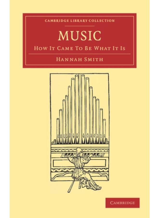 Music : How It Came to Be What It Is 