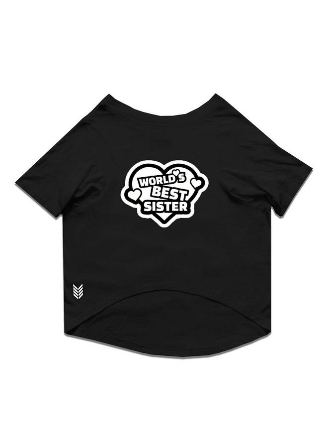 rusepin Twinning Basic Crew Neck World'S Best Sister Printed Half Sleeves Dog And Unisex Pet Parent Tees Set.Colour-Black/Large (Parents)/Xx-Small (Dogs) - Image 3