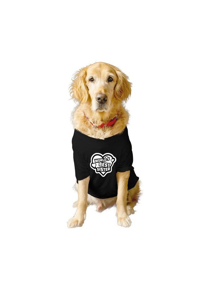 rusepin Twinning Basic Crew Neck World'S Best Sister Printed Half Sleeves Dog And Unisex Pet Parent Tees Set.Colour-Black/Large (Parents)/Xx-Small (Dogs) - Image 2