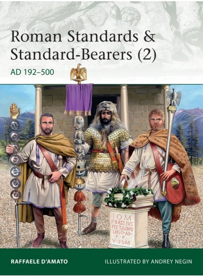 Roman Standards Standard Bearers 2 AD 192 500 - Paperback