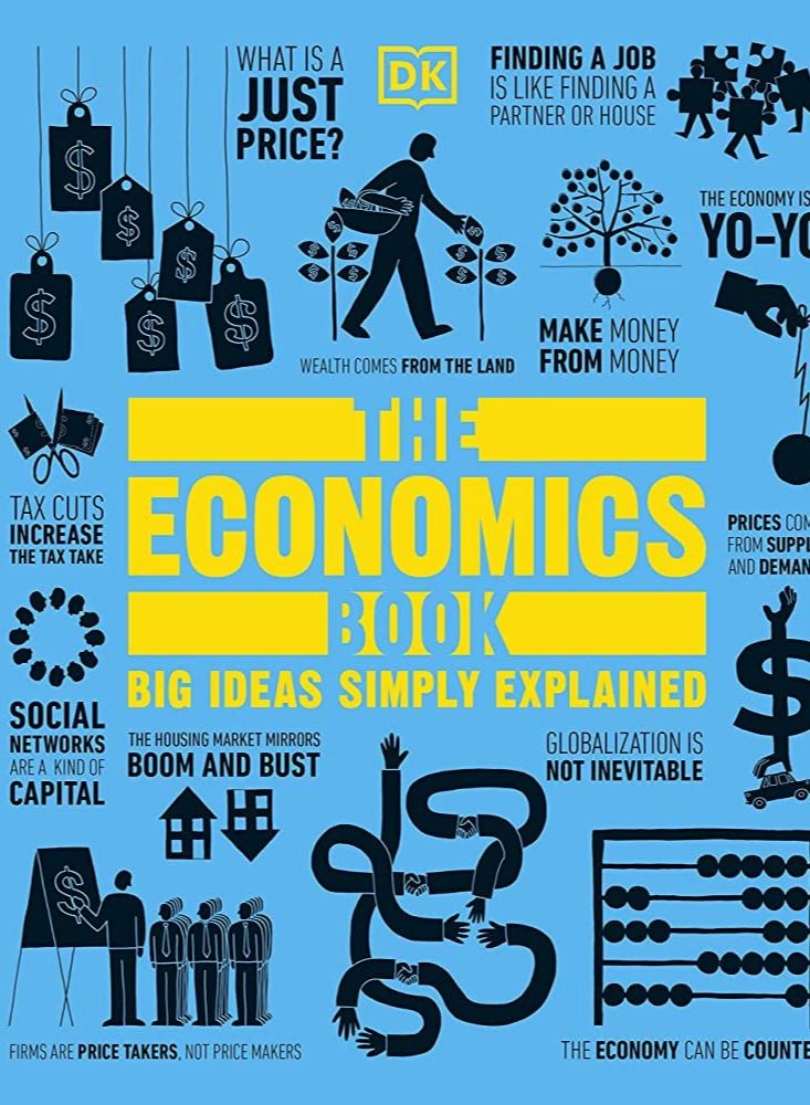 The Economics Book: Big Ideas Simply Explained
