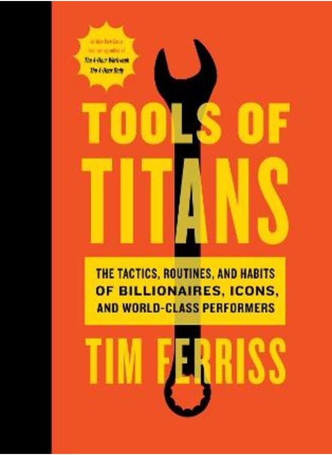 null - Tools of Titans: The Tactics, Routines, and Habits of Billionaires, Icons, and World-Class Performers - Image 1