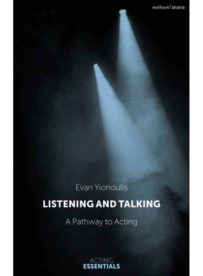 Listening and Talking A Pathway to Acting - Paperback