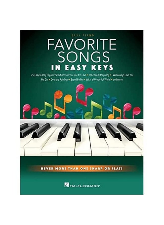 Favorite Songs - In Easy Keys: Never More Than One Sharp or Flat! 