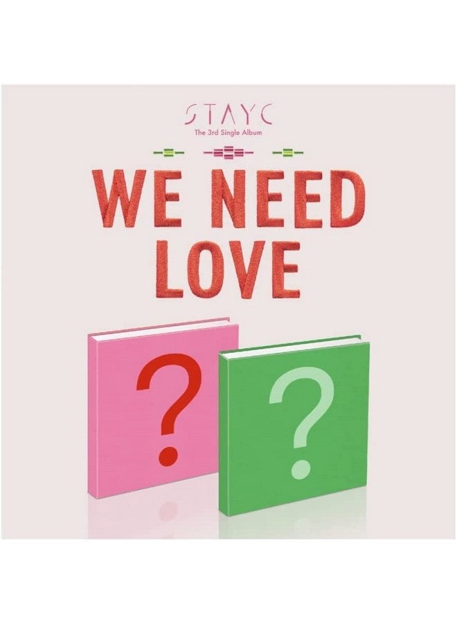 دريموس ألبوم Dreamus STAYC -WE Need Love [Love ver.] (الألبوم الفردي الثالث) + مزايا الطلب المسبق المحدودة + هدية ثقافية كورية (ملصقات زخرفية، بطاقات صور) - Image 1