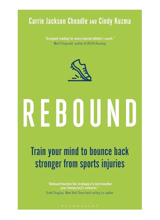 Rebound: Train Your Mind to Bounce Back Stronger from Sports Injuries