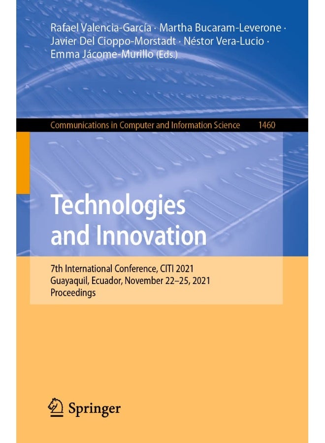 Technologies and Innovation: 7th International Conference, CITI 2021, Guayaquil, Ecuador, November 22-25, 2021, Proceedings