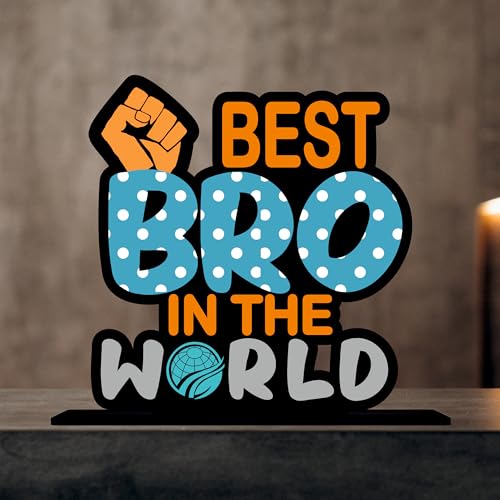 Giftplease Best Bro in The World Wooden Idols Table Decoration Gift | Birthday Gift for Brother | Best Gift for Bhai | Rakhi Gift (TP-134) - Image 2