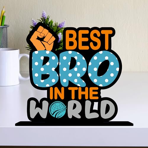 Giftplease Best Bro in The World Wooden Idols Table Decoration Gift | Birthday Gift for Brother | Best Gift for Bhai | Rakhi Gift (TP-134) - Image 1