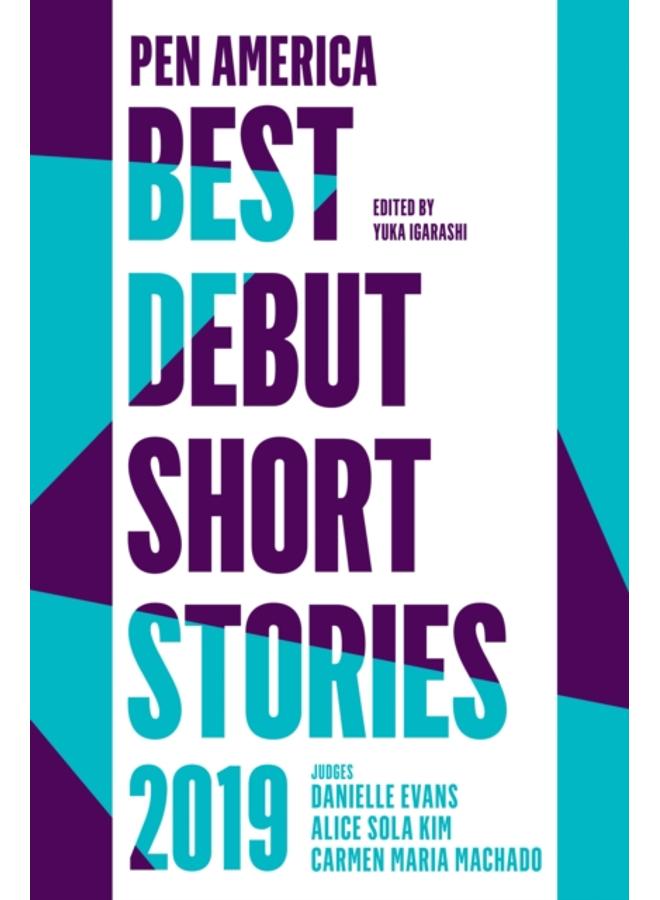 Pen America Best Debut Short Stories 2019 