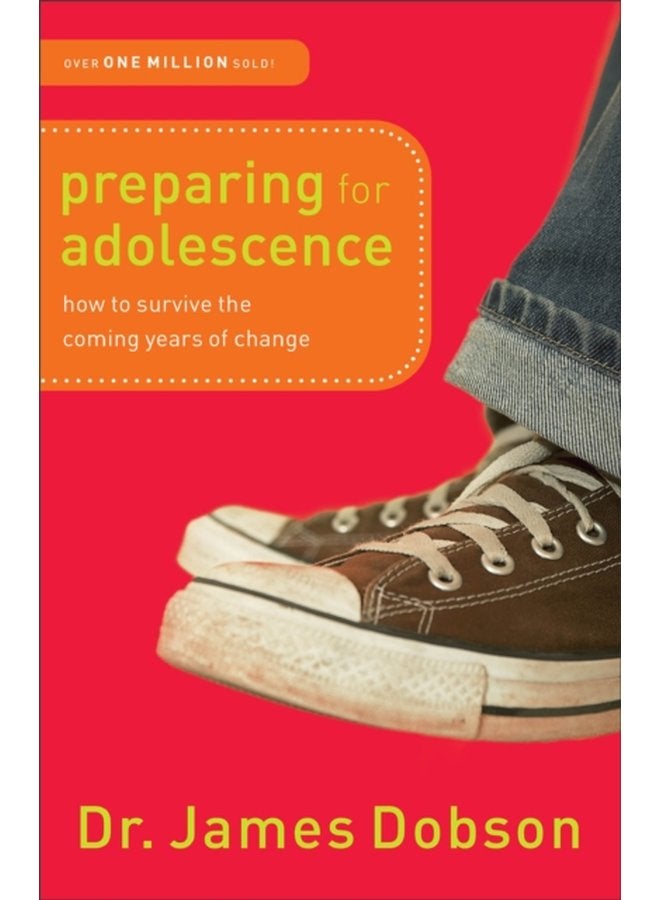 Preparing for Adolescence How to Survive the Coming Years of Change - Paperback