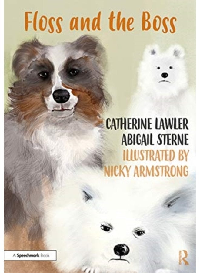 Floss and the Boss Helping Children Learn About Domestic Abuse and Coercive Control - Paperback