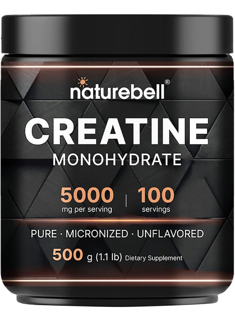 NatureBell بودرة كرياتين مونوهايدرات ناتشر بيل 500 جرام، 5000 ملغ لكل حصة، بودرة كرياتين نقية بدون نكهة - مجهرية - قبل التمرين | كيتو | نباتي | تذوب بسهولة | خالية من الحشوات - 100 حصة (1.1 رطل) - Image 1