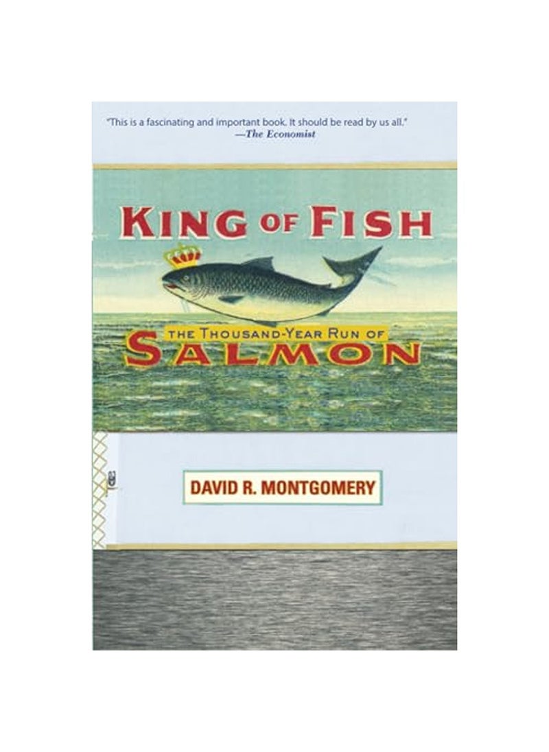 Basic Books King of Fish The ThousandYear Run of Salmon 