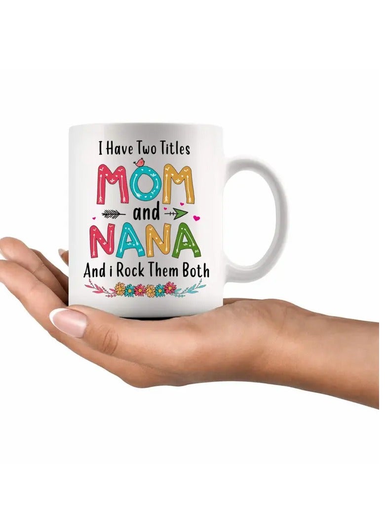 RYN 1pc "Mom & Nana" 11oz Ceramic Coffee Mug - Heartwarming Dual-Title Design with Colorful Floral Accents, Dishwasher Safe, Perfect for Mother's Day & Birthday Gifts, Mother's Day Mug|Playful Lettering Mug|Durable Ceramic, Coffee Bar Accessories - Image 1