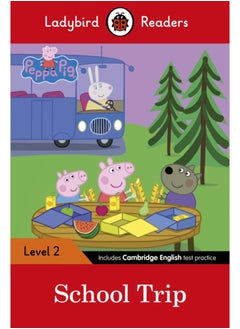 Peppa Pig: School Trip - Ladybird Readers Level 2 