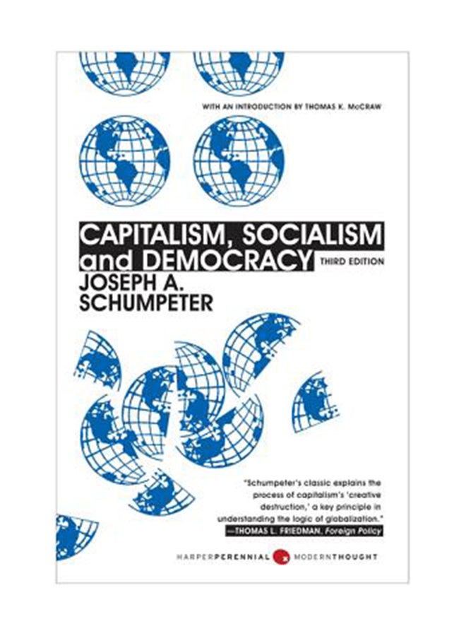 Capitalism, Socialism, And Democracy: Third Edition