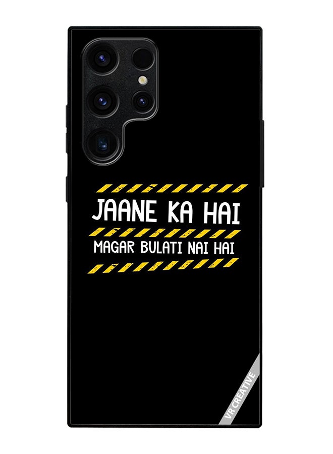 Protective Case Cover For Samsung Galaxy S25 Ultra Jaane Ka Hai Design Multicolour