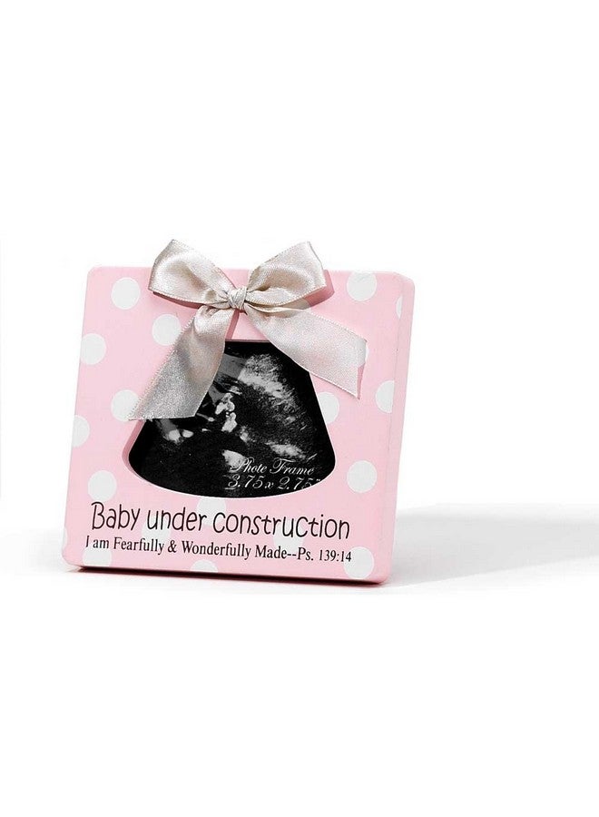 Dicksons Girl Under Construction Psalm 139:14 Pink Polka Dot 4.5 x 5 Wood Sonogram Photo Frame Sign Plaque - Image 1