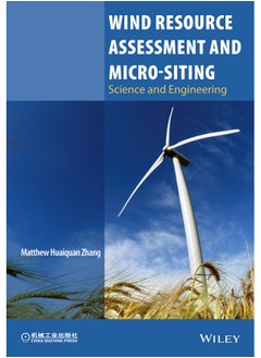 Wind Resource Assessment and Micro-siting 