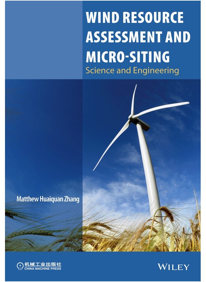 Wind Resource Assessment and Micro-siting 